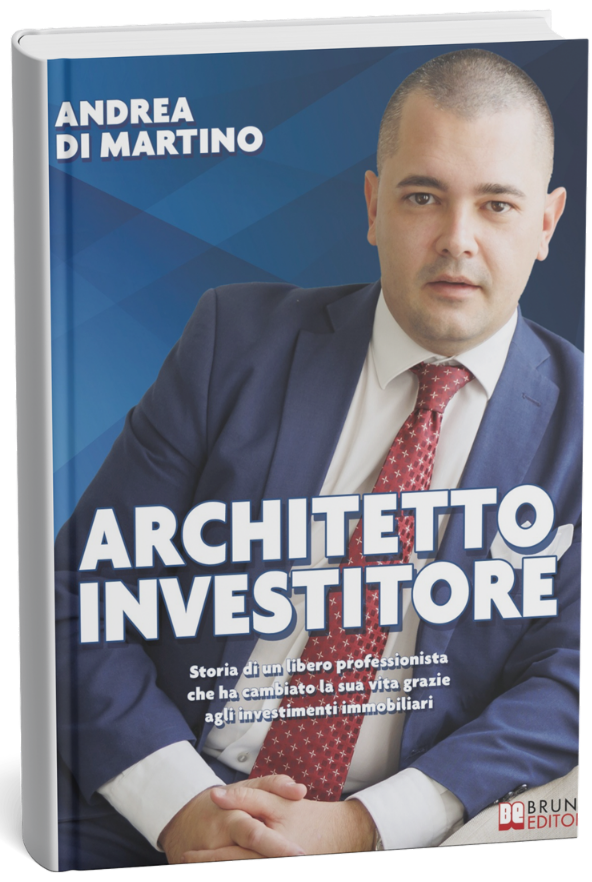 Architetto investitore, il libro di Andrea Di Martino